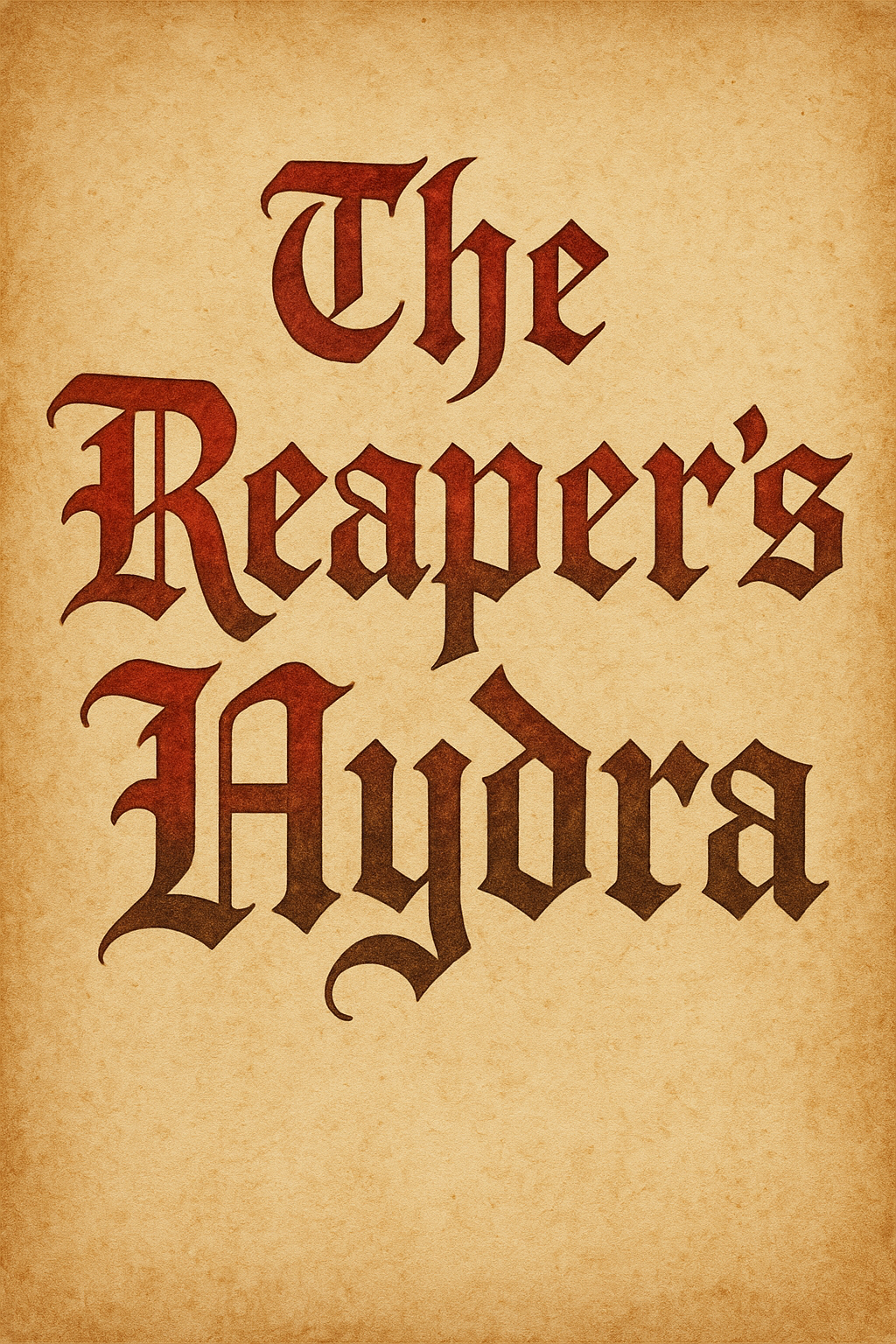 The Reaper's Hydra (Small Batch #8)